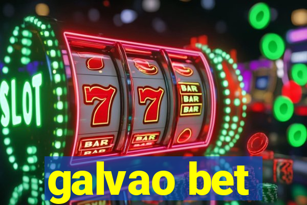 galvao bet